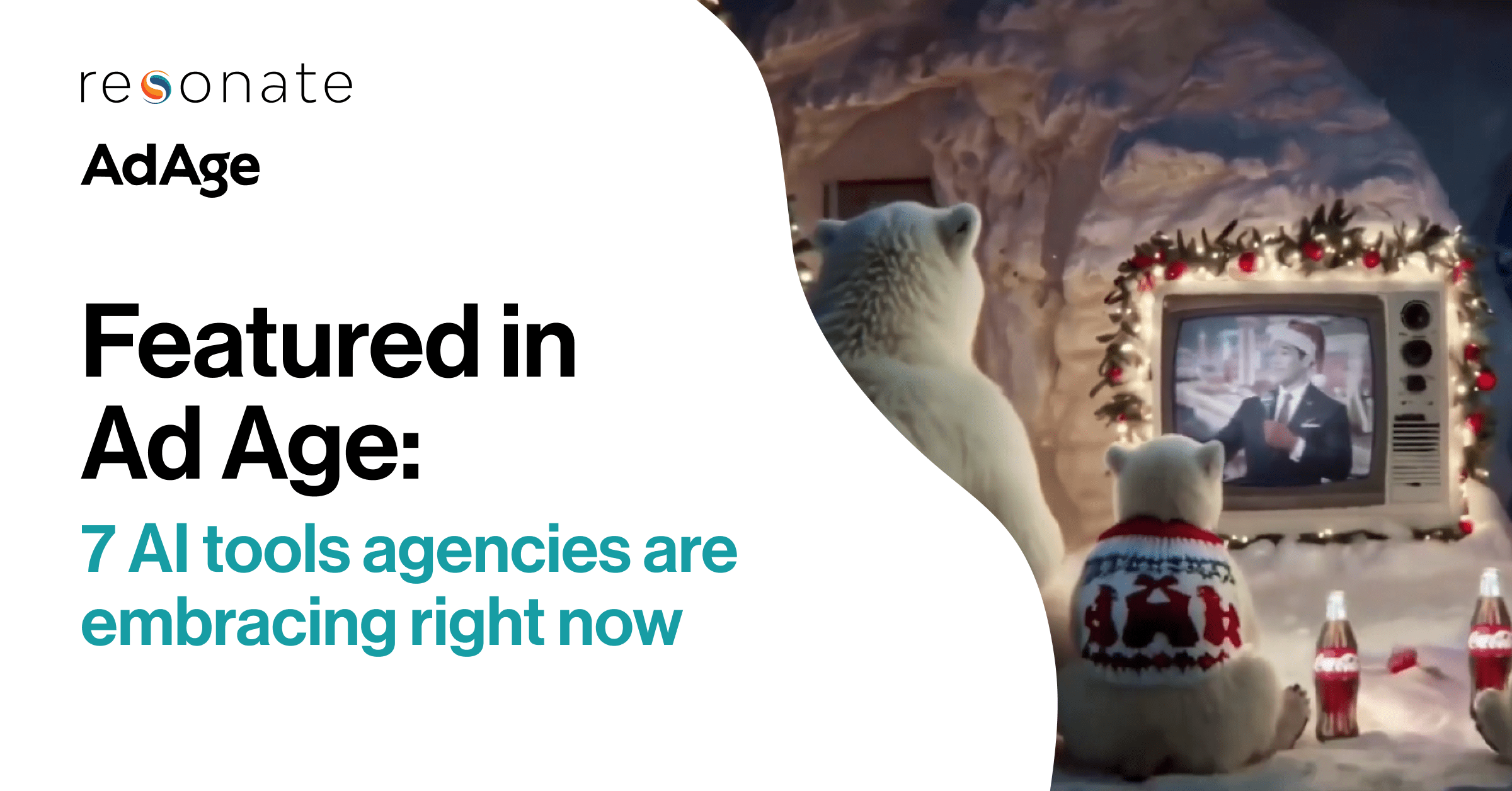 Featured in Ad Age:<br>7 AI tools agencies are embracing right now
