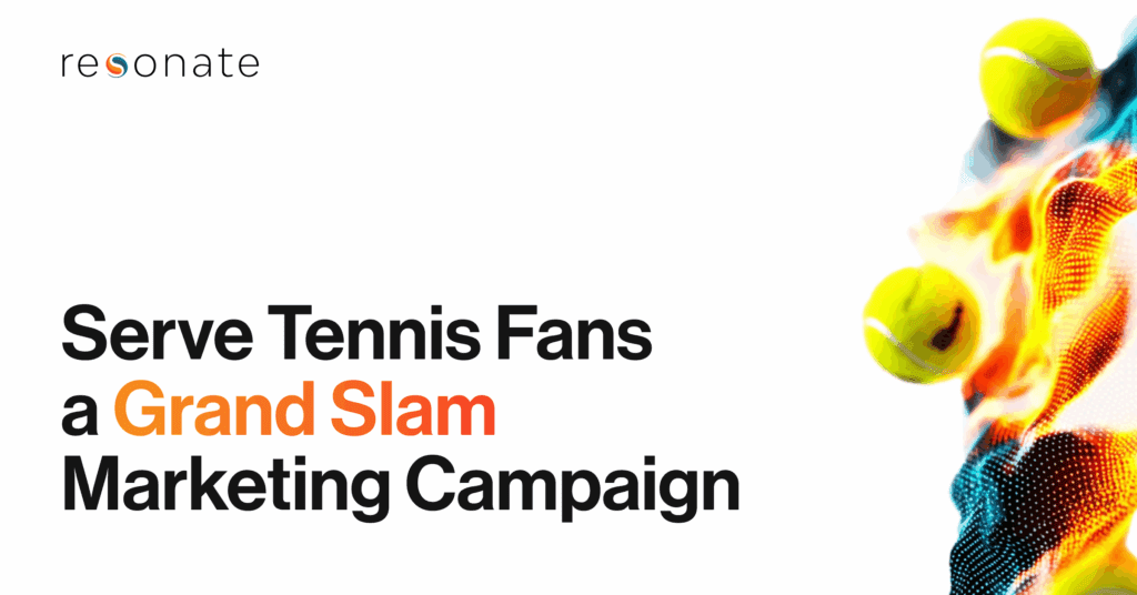 Score at the US Open: Serve Tennis Fans a Grand Slam Marketing Campaign