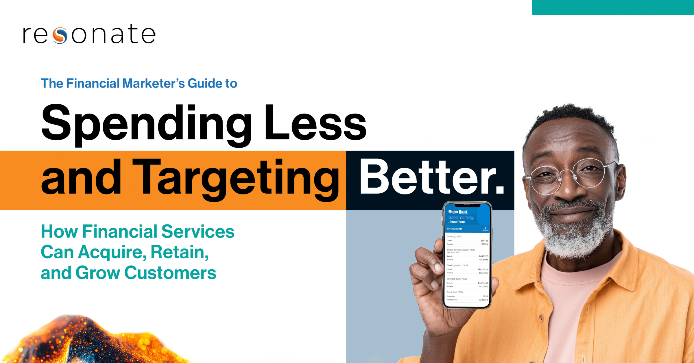The Financial Marketer’s Playbook: Spend Less, Target Better