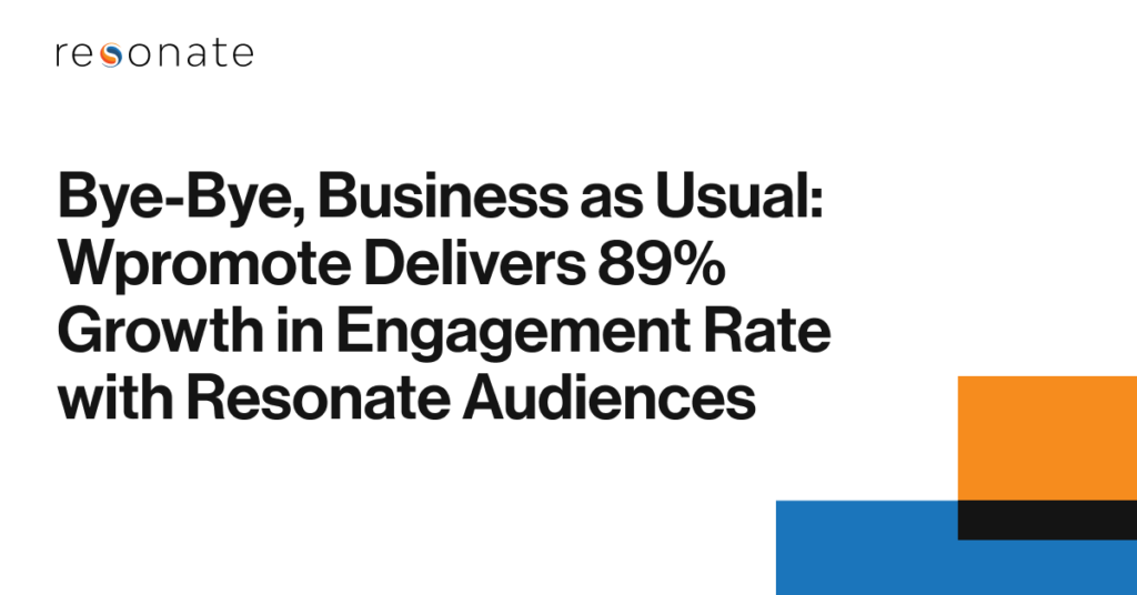 Wpromote Case Study: 89% Growth in Engagement Rate