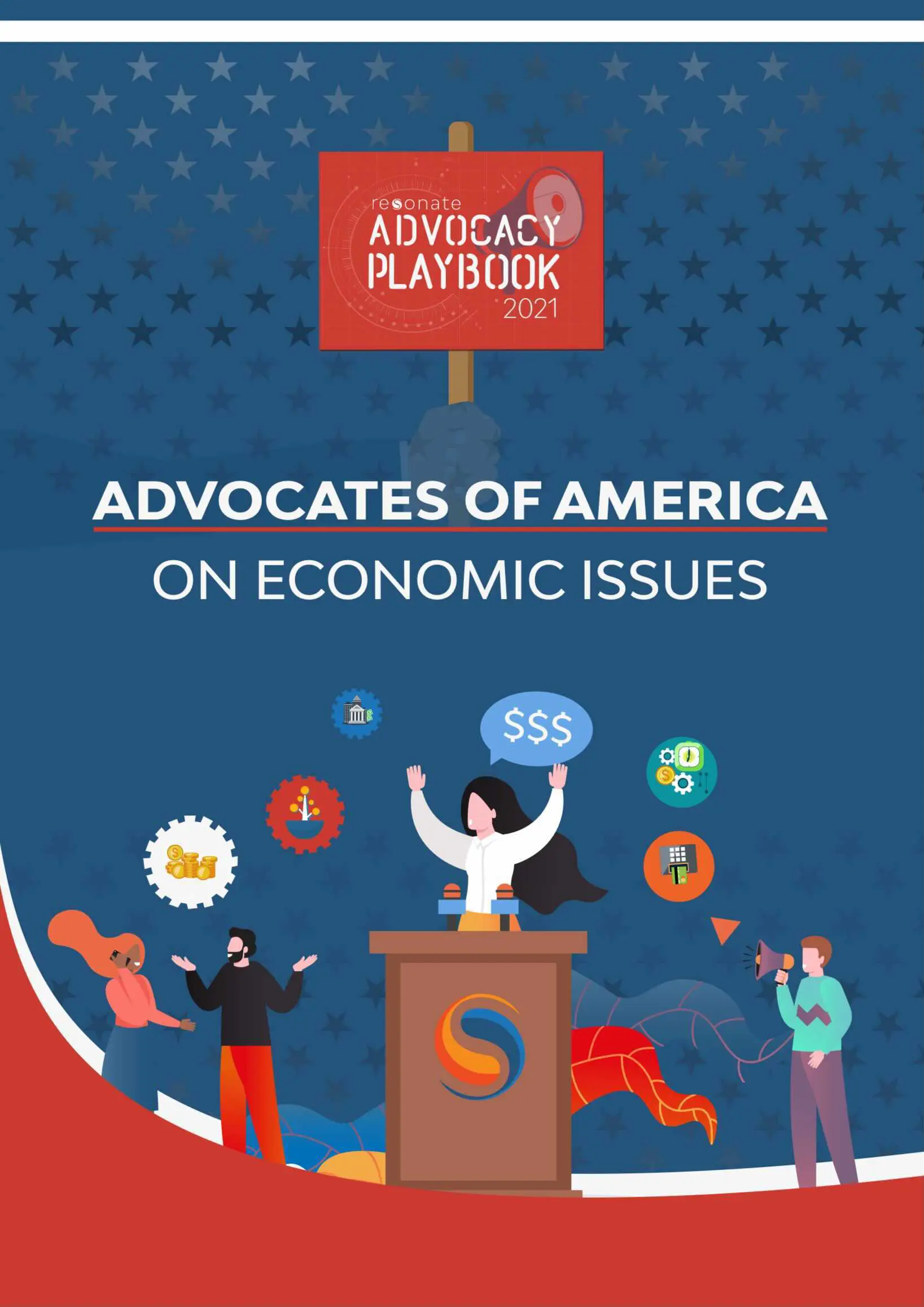 Resonate | Advocacy Playbook 2021: Where Americans Engaged in Advocacy Stand on Economic Issues