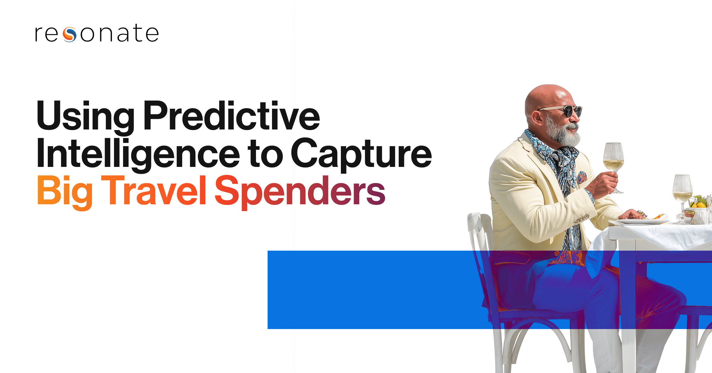 The New Luxury Traveler: Competing for Big Travel Spenders