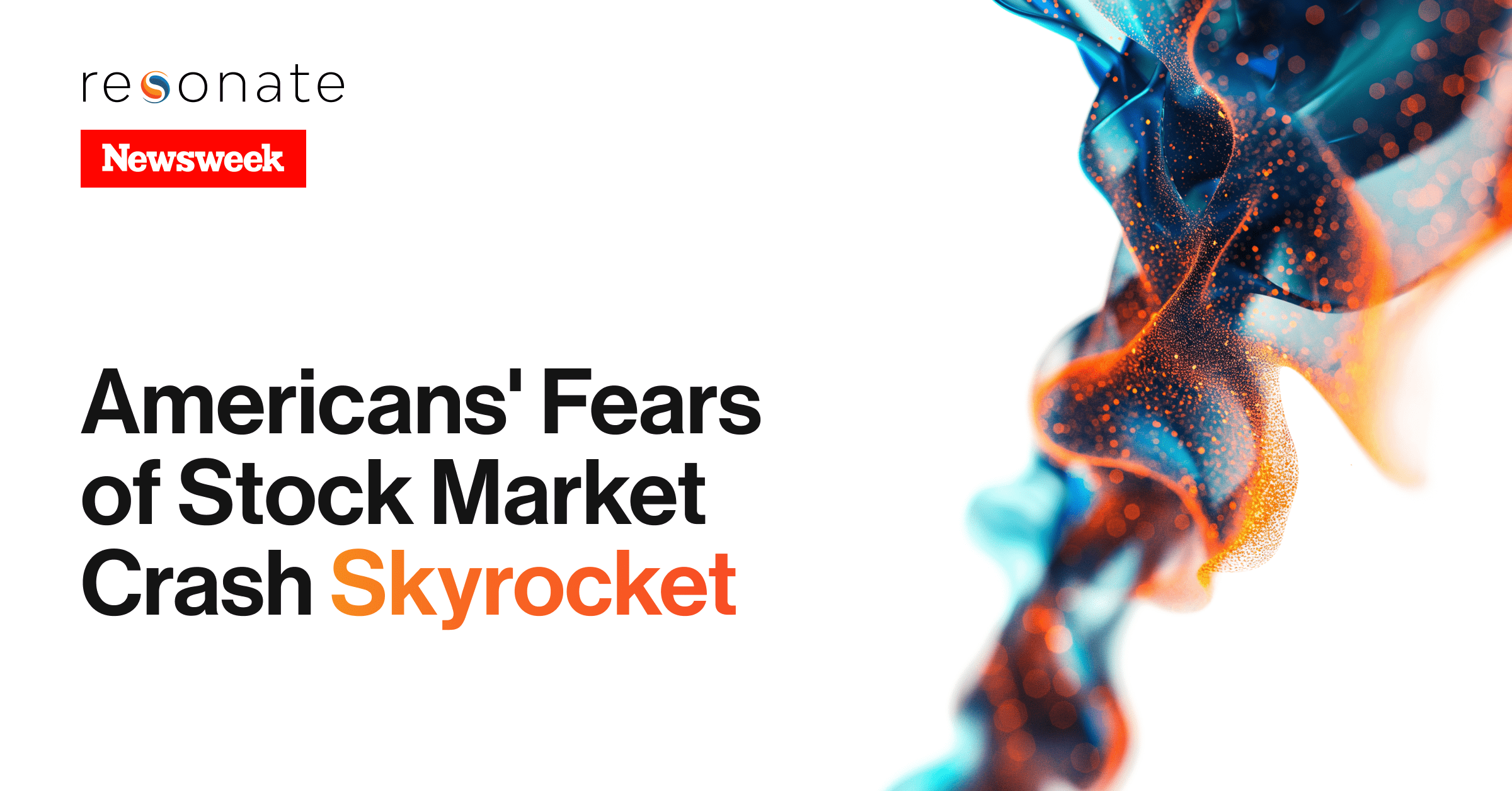 Featured in Newsweek: Americans’ Fears of Stock Market Crash Skyrocket