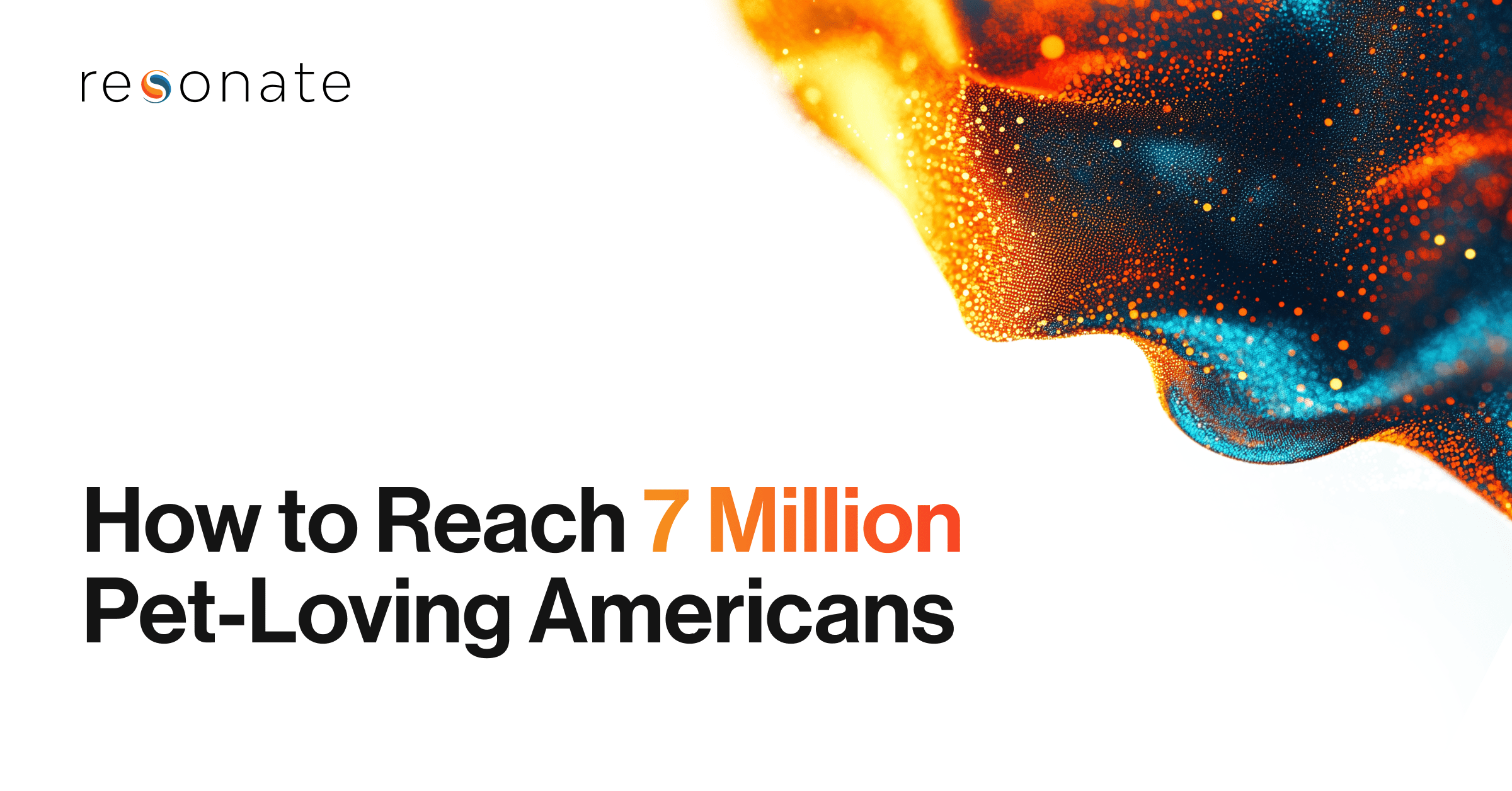 May is National Pet Month in the US: How to Reach 7 Million Pet-Loving Americans