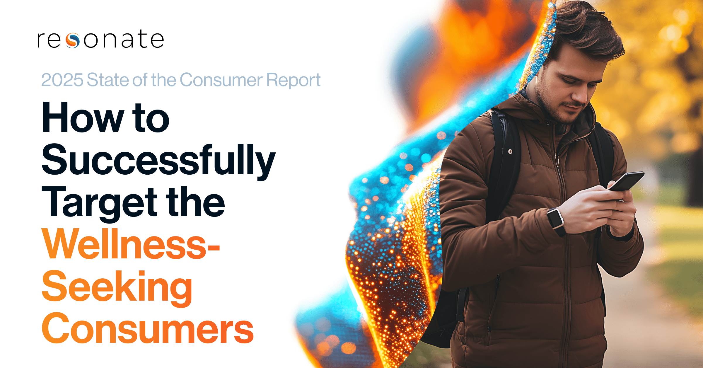 How to Successfully Target the Wellness-Seeking Consumers