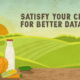 Satisfy Your Craving For Better Data