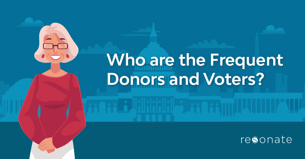 Get to Know the Frequent Donor and Voter