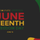 Companies Tap into Customer Values by Designating Juneteenth a Day for Reflection