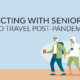 Resonate | Four Ways to Connect With Senior Travelers Ready to Pack Their Bags