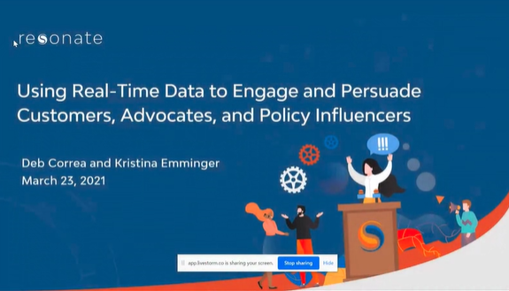 Using Real-Time Data to Engage and Persuade Customers, Advocates, and Policy Influencers