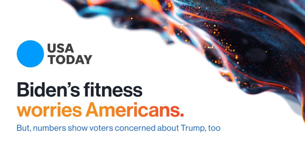 Featured in USA Today: Biden’s fitness worries Americans. But, numbers show voters concerned about Trump, too