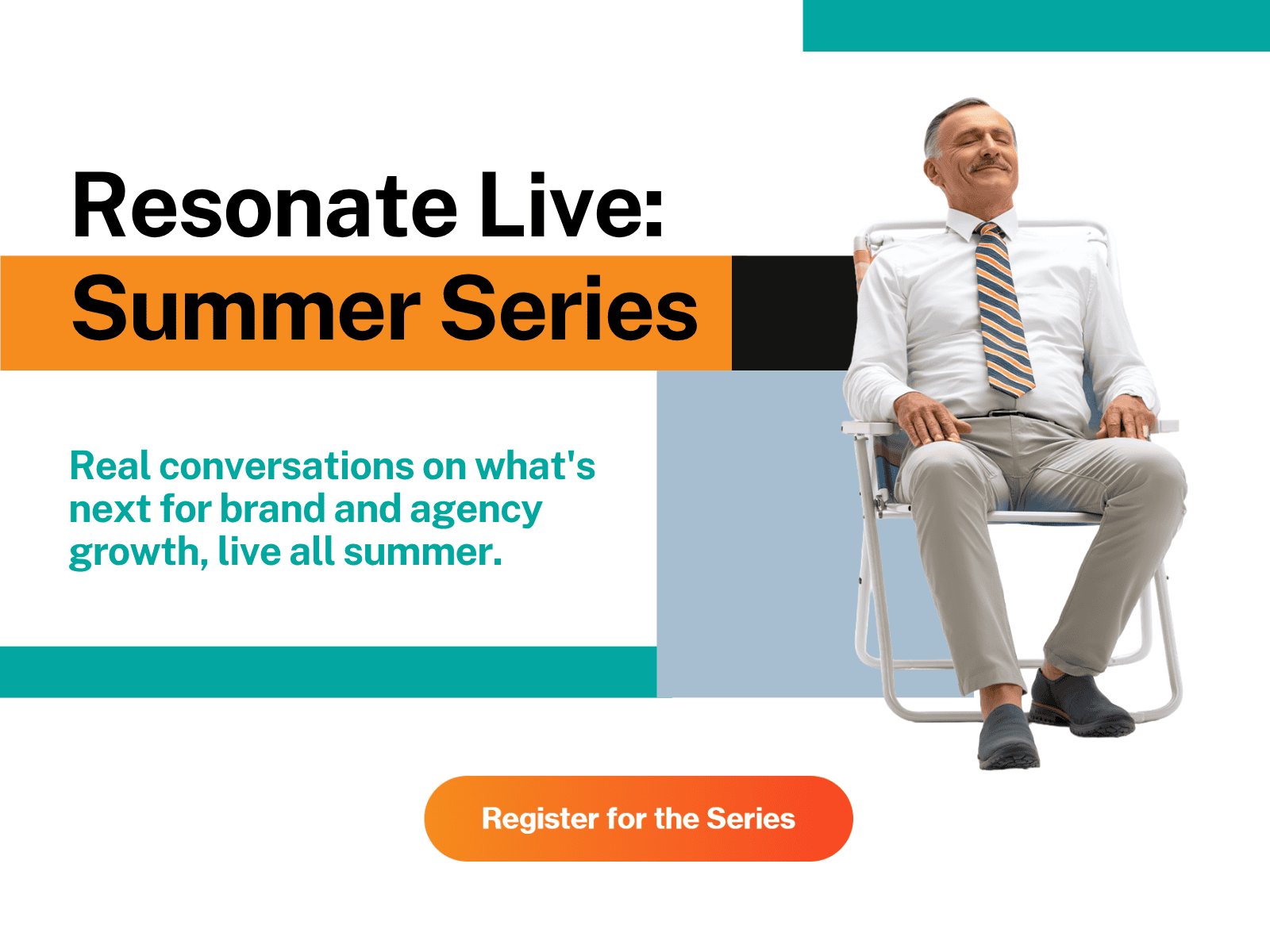 Resonate Live Summer Series | Webinars for Brand and Agency Marketers